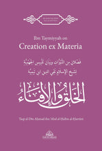 Load image into Gallery viewer, IBN TAYMIYYAH ON CREATION EX MATERIA