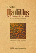 Load image into Gallery viewer, Forty Hadiths on Poisonous Social Habits