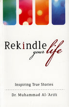 Load image into Gallery viewer, Rekindle your life : Inspiring True Stories