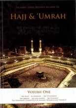 Load image into Gallery viewer, Islamic Legal Rulings Related to Hajj & Umrah : Volume One