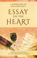 Load image into Gallery viewer, Essay On The Heart (A Commentary On Ibn Taymiyyah's