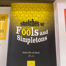 Load image into Gallery viewer, Sketches of Fools and simpletons Ibn Al Jawzi