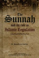Load image into Gallery viewer, The Sunnah and its role in Islamic Legislation