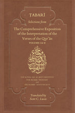 Load image into Gallery viewer, Tabari:Selections from The Comprehensive Exposition of the Interpretation of the Verses of the Qur'an 2 Vol Set