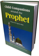 Load image into Gallery viewer, Child Companions around the Prophet