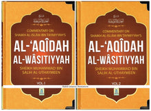 Load image into Gallery viewer, Al Aqidah Al Wasitiyyah (Islamic Creed) {2 Volumes Set}