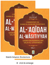 Load image into Gallery viewer, Al Aqidah Al Wasitiyyah (Islamic Creed) {2 Volumes Set}