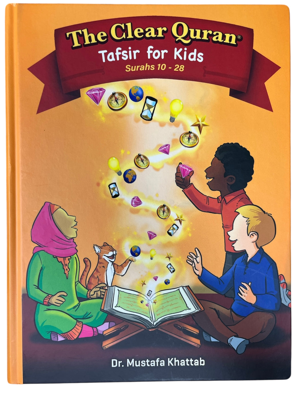 The Clear Quran® Tafsir For Kids – Surahs 10-28 | Hardcover Hardcover