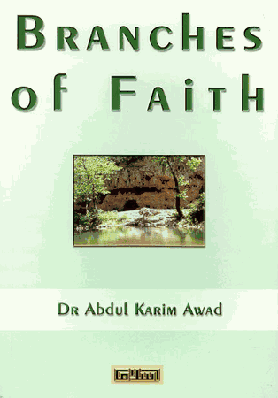 Branches of Faith (Dr. Abdul Karim Awad)