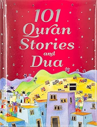 101 Quran Stories and Dua (Hardcover)