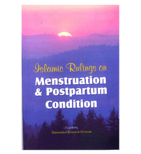 Load image into Gallery viewer, Islamic Rulings on Menstruation and postpartum Condition
