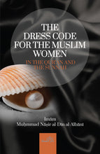 Load image into Gallery viewer, The Dress Code for Muslim Women
