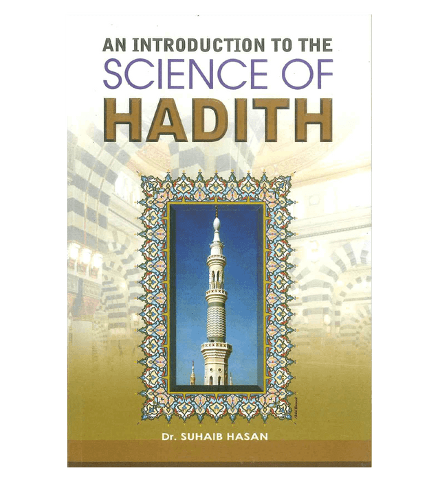 An Introduction to the Science of Hadith