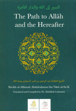 Load image into Gallery viewer, The Path to Allah and the Hereafter
