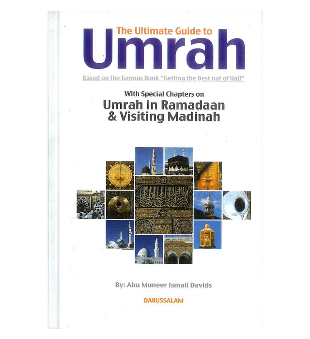 The Ultimate Guide to Umrah