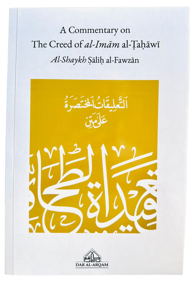 A Commentary on the Creed of Al-Imam Al-Tahawi