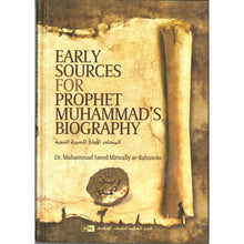 Load image into Gallery viewer, Early sources for Prophet Muhammad&#39;s Biography
