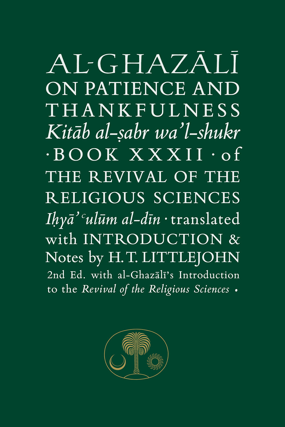 AL-GHAZALI ON PATIENCE AND THANKFULNESS