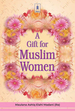 Load image into Gallery viewer, A Gift for Muslim Women
