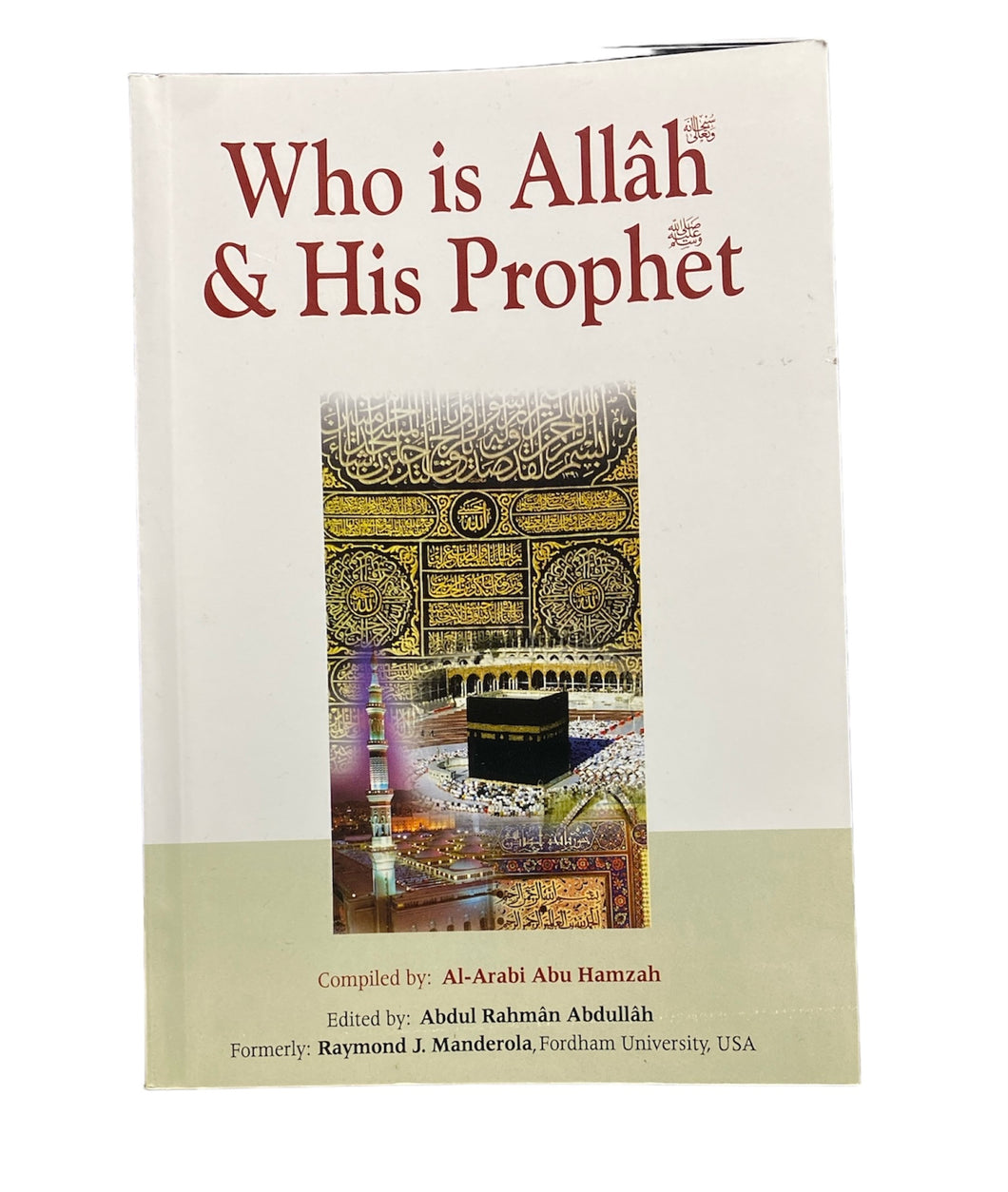 Who is Allah and his prophet