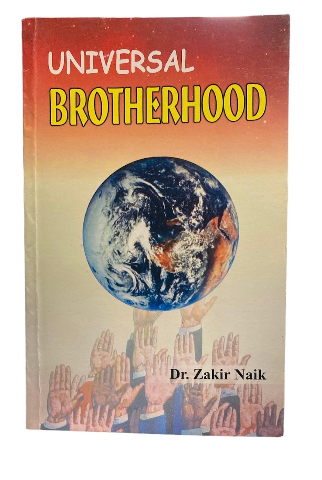 Universal brotherhood