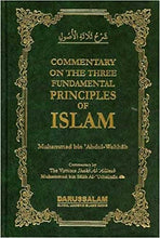 Load image into Gallery viewer, Commentary on the three fundamental principles of Islam
