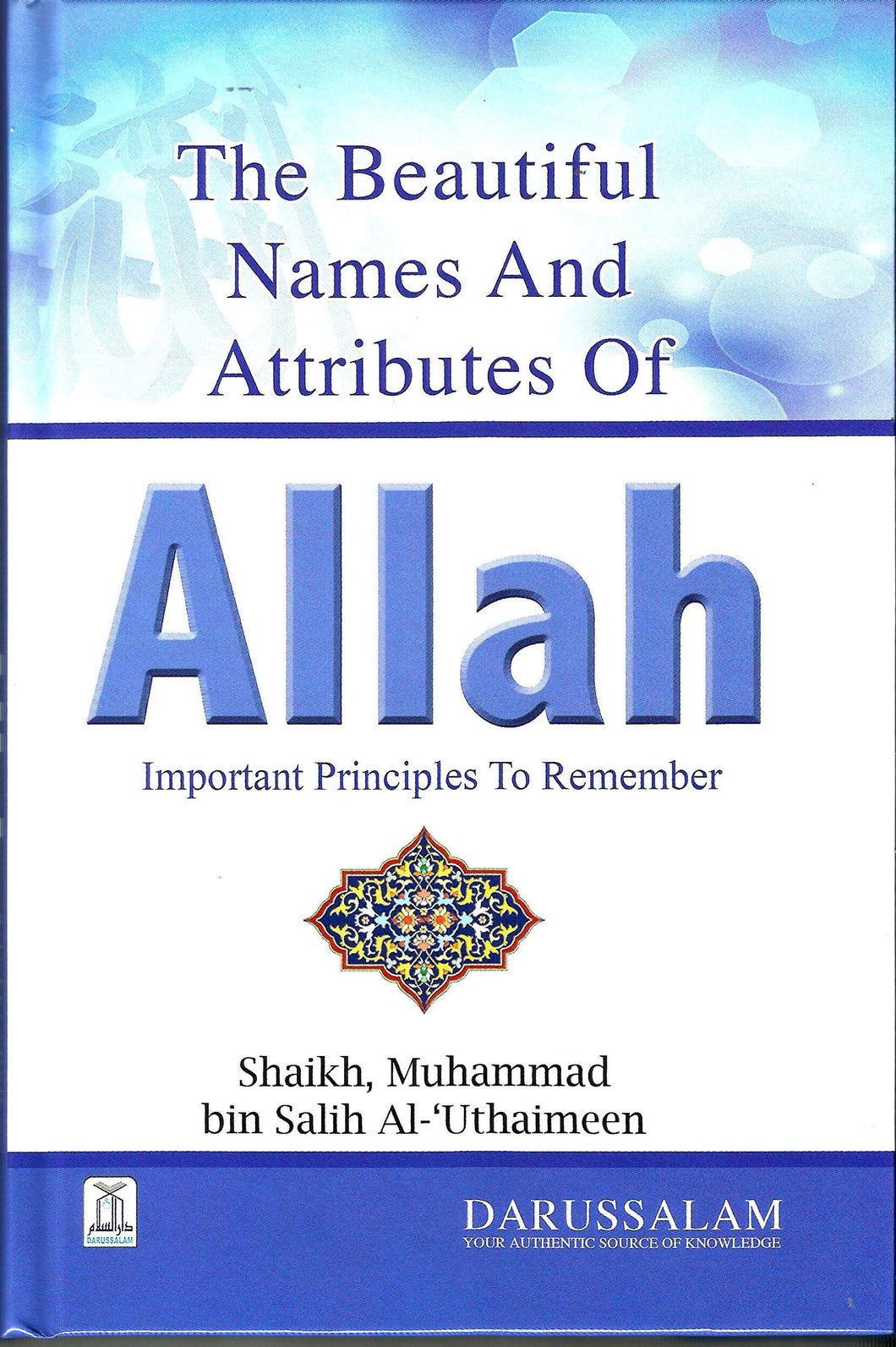 The Beautiful Names and Attributions of Allah
