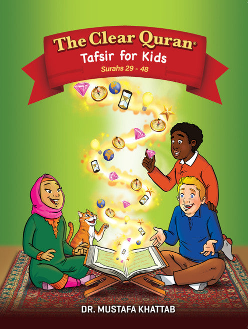 The Clear Quran Tafsir for Kids.