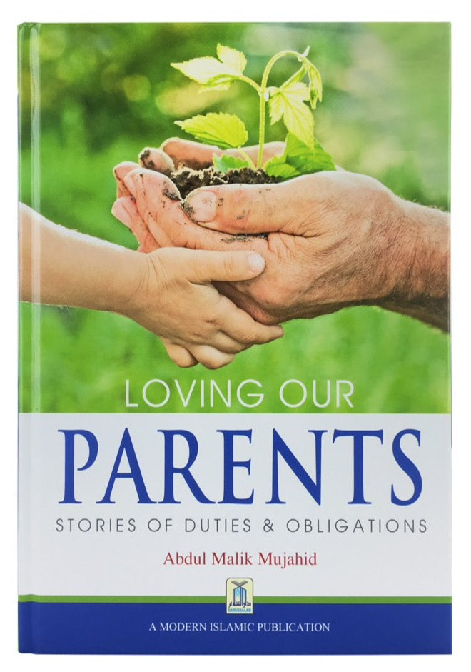 Loving Our Parents - Stories of Duties & Obligations