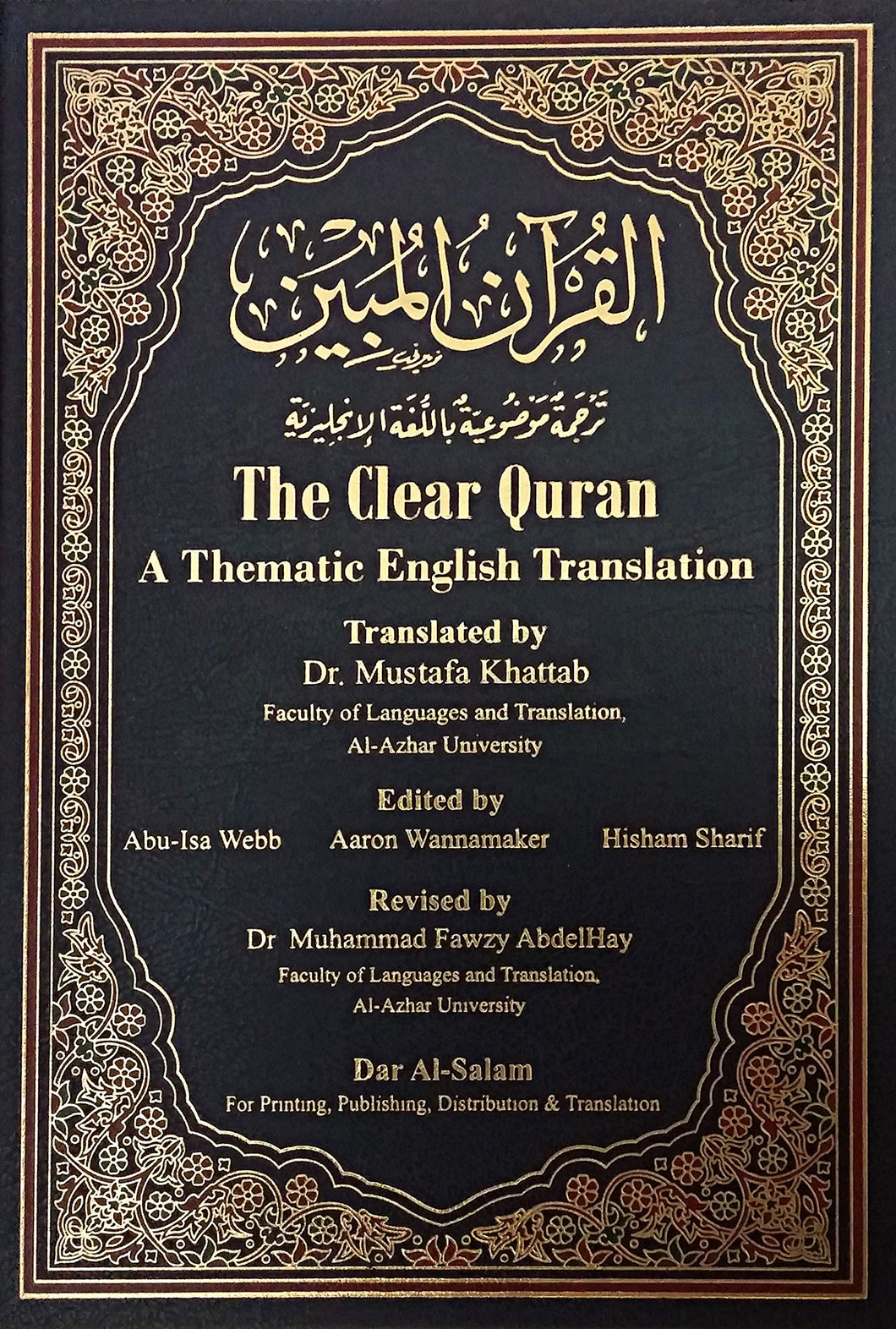 The Clear Quran [Arabic-English] A Thematic English Translation