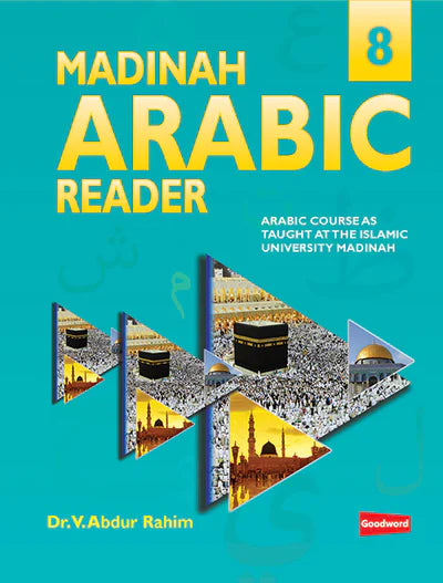 Madinah Arabic Reader (Book 8)