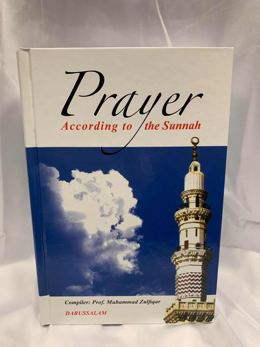 Prayer: according to the Sunnah
